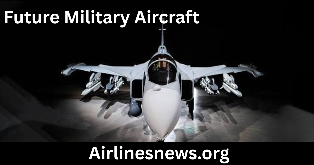 future military aircraft